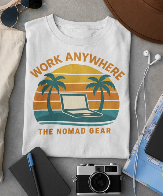 Nomad T-Shirt - Great Quality Anywhere Work Digital Remote Nomad Gear
