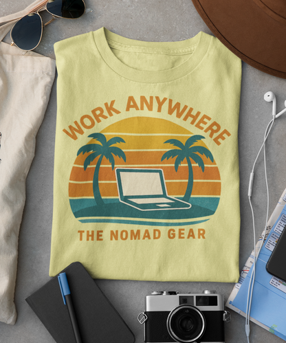 Nomad T-Shirt - Great Quality Anywhere Work Digital Remote Nomad Gear